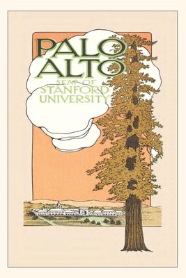 Vintage Journal Palo Alto and Stanford University Travel Poster by Found Image Press