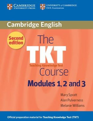 The Tkt Course Modules 1, 2 and 3 by Spratt, Mary