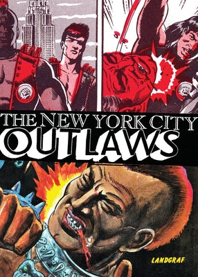 The New York City Outlaws by Huszar, Bob