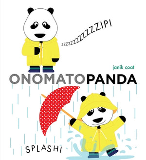 Onomatopanda (a Grammar Zoo Book): A Board Book by Coat, Janik