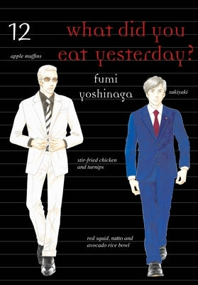 What Did You Eat Yesterday? 12 by Yoshinaga, Fumi