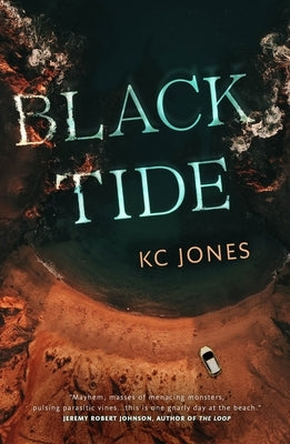 Black Tide by Jones, Kc