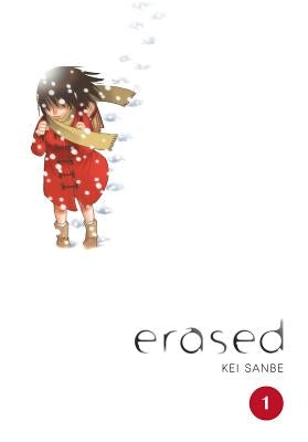 Erased, Vol. 1 by Sanbe, Kei