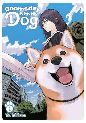 Doomsday with My Dog, Vol. 1 by Ishihara, Yu