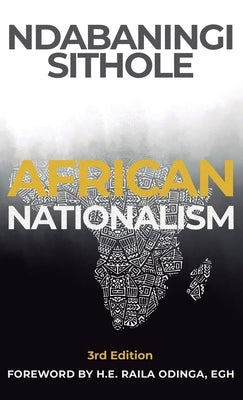 African Nationalism: African Nationalism by Sithole, Ndabaningi