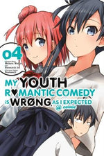 My Youth Romantic Comedy Is Wrong, as I Expected @ Comic, Volume 4 by Watari, Wataru