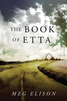 The Book of Etta by Elison, Meg