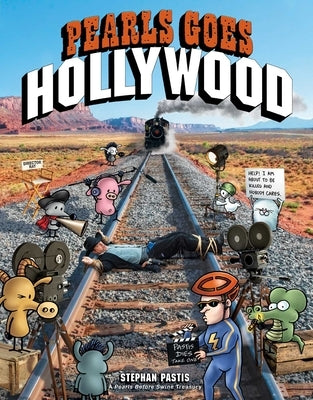 Pearls Goes Hollywood by Pastis, Stephan