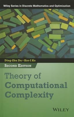 Theory of Computational Complexity by Du, Ding-Zhu