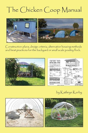 The Chicken Coop Manual by Kathryn, Kerby a.