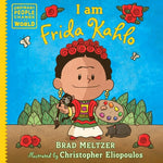 I Am Frida Kahlo by Meltzer, Brad