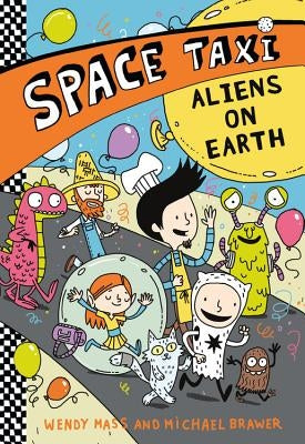 Space Taxi: Aliens on Earth by Mass, Wendy