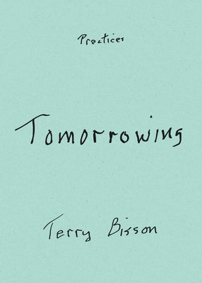 Tomorrowing by Bisson, Terry