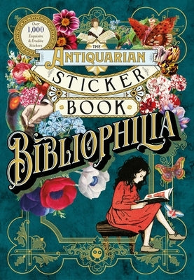 The Antiquarian Sticker Book: Bibliophilia by Odd Dot