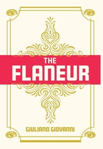 The Flaneur by Giovanni, Giuliano