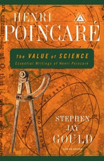 The Value of Science: Essential Writings of Henri Poincare by Poincare, Henri