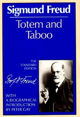 Totem and Taboo by Freud, Sigmund