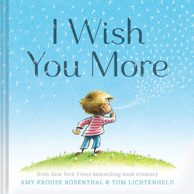 I Wish You More by Rosenthal, Amy Krouse