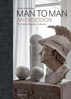 Man to Man: An Obsession by Passebon, Pierre