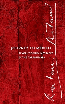 Journey to Mexico by Artaud, Antonin