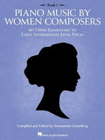 Piano Music by Women Composers, Book 1 - Upper Elementary to Lower Intermediate Level by 