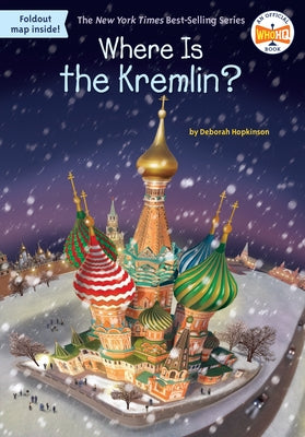 Where Is the Kremlin? by Hopkinson, Deborah