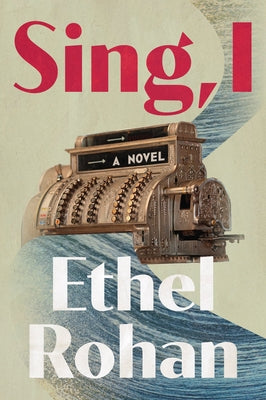 Sing, I by Rohan, Ethel