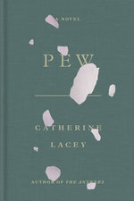 Pew by Lacey, Catherine