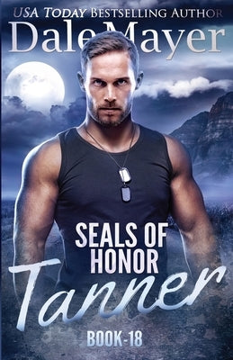 SEALs of Honor: Tanner by Mayer, Dale