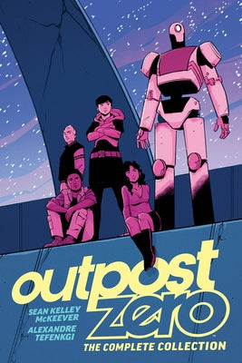 Outpost Zero: The Complete Collection by McKeever, Sean Kelley