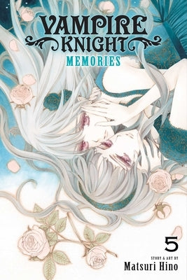 Vampire Knight: Memories, Vol. 5 by Hino, Matsuri