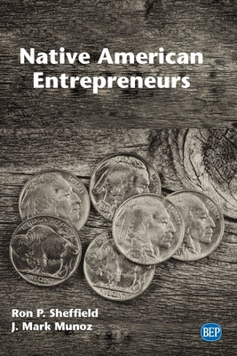 Native American Entrepreneurs by Sheffield, Ron P.