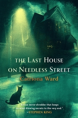 The Last House on Needless Street by Ward, Catriona