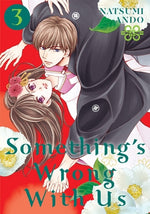 Something's Wrong with Us 3 by Ando, Natsumi