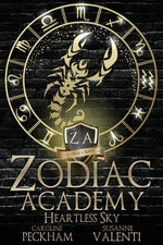 Zodiac Academy 7: Heartless Sky by Peckham, Caroline