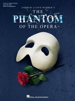 The Phantom of the Opera: Broadway Singer's Edition by Lloyd Webber, Andrew