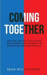 Coming Together by McCutcheon, Sean A.