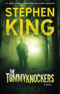 The Tommyknockers by King, Stephen