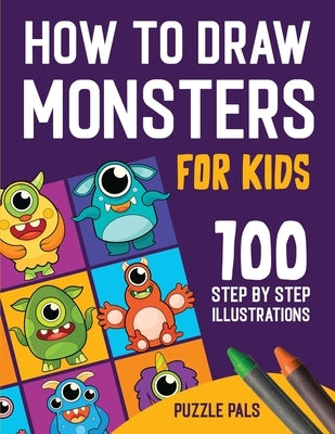 How To Draw Book For Kids: 300 Step By Step Drawings For Kids