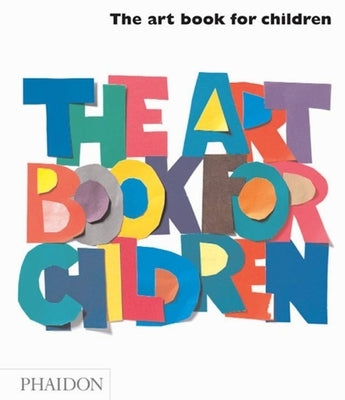 The Art Book for Children by Kloet, Chris