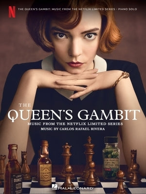 The Queen's Gambit: Music from the Netflix Limited Series Arranged for Piano Solo by Rivera, Carlos Rafael