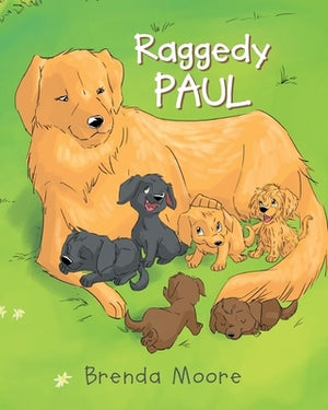 Raggedy Paul by Moore, Brenda