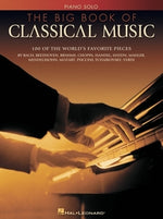 The Big Book of Classical Music by Hal Leonard Corp