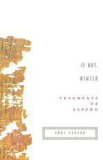 If Not, Winter: Fragments of Sappho by Sappho