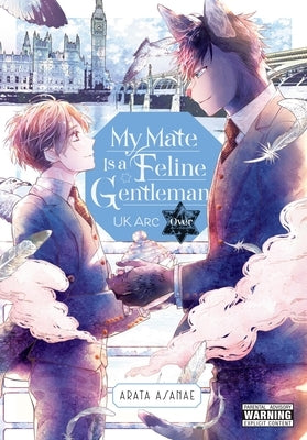 My Mate Is a Feline Gentleman: UK ARC Over by Asanae, Arata