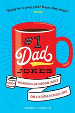 #1 Dad Jokes: 1,000+ Hilarious Bathroom Jokes Only a Father Could Love by Carlin, Jerry