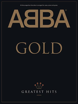 Abba -- Gold: Greatest Hits (Piano/Vocal/Chords) by Abba