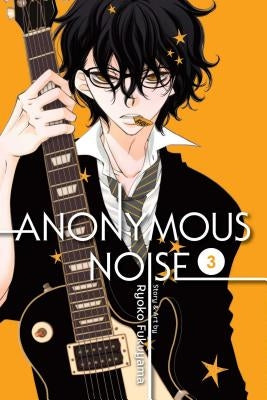 Anonymous Noise, Vol. 3 by Fukuyama, Ryoko