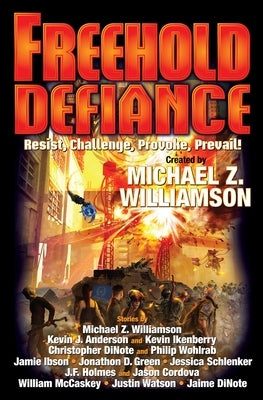 Freehold: Defiance by Williamson, Michael Z.