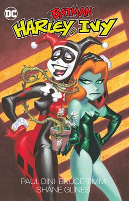 Batman: Harley and Ivy by Dini, Paul